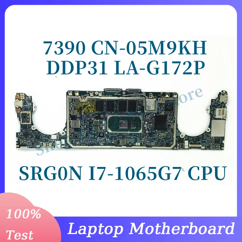 CN-05M9KH 05M9KH 5M9KH Cu SRG0N I7-1065G7 CPU Placa de baza PENTRU DELL 7390 Laptop Placa de baza DDP31 LA-G172P 100% Testat de Lucru OK0