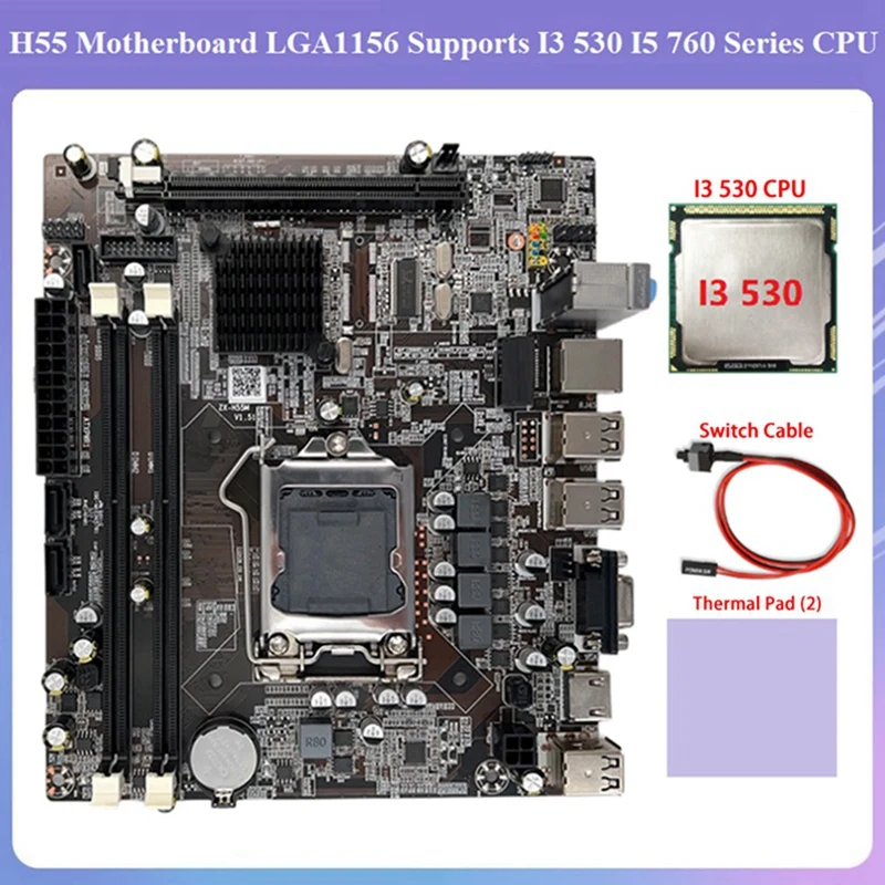 Placa de baza H55 Accesorii Piese LGA1156 Suporta I3 530 I5 760 Serie CPU Memorie DDR3 +I3 530 CPU+Comutator Cablu+Pad Termic0