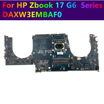 Pentru HP Zbook 17 G6 Series Placa de baza Laptop L68761-601 L68764-601 Placa de baza L68765-601 L68766-601 DAXW3EMBAF0 Testate Complet