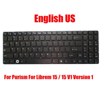 Laptop Tastatură de Înlocuire Pentru Purism Pentru Librem 15 / 15 V1 Versiunea 1 limba engleză NE-Neagră, Fără Iluminata Noua