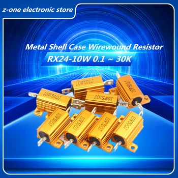 5PCS 10W-RX24 Aluminiu Power Metal Shell Caz Bobinate Rezistor 0.1 0.5 1 2 3 5 6 8 10 20 100 150 200 300 500 1K 10K ~ 30Kohm