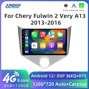 Jundof 8G 128G DSP Android 11 Auto Radio Pentru Chery Fulwin 2 Foarte A13 2013-2016 Mașină Player Multimedia Navi GPS Stereo Nu 2din DVD